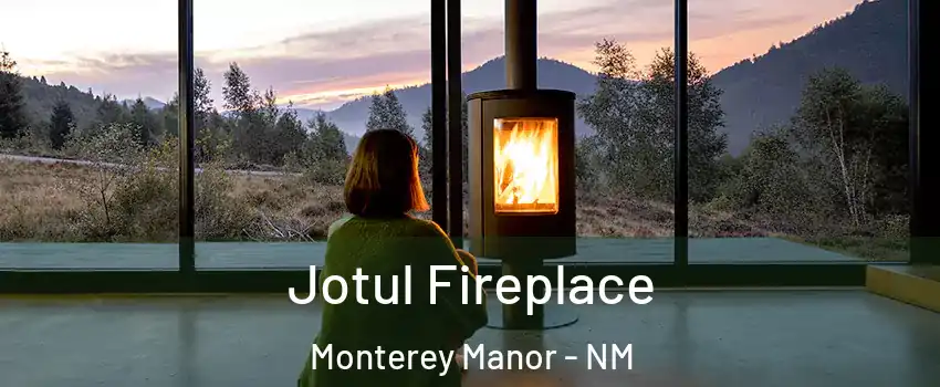 Jotul Fireplace Monterey Manor - NM