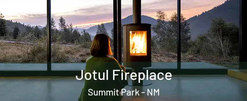 Jotul Fireplace Summit Park - NM