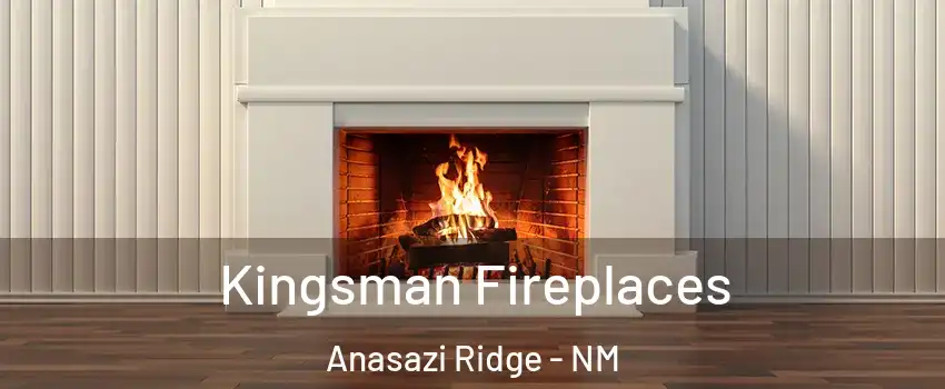 Kingsman Fireplaces Anasazi Ridge - NM