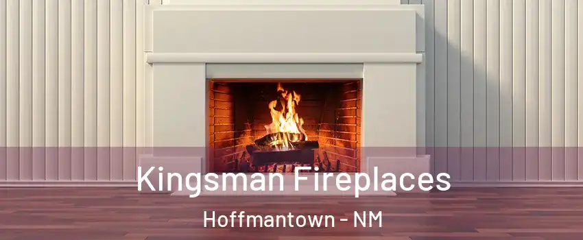 Kingsman Fireplaces Hoffmantown - NM