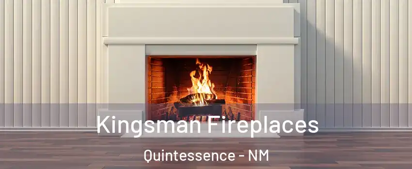 Kingsman Fireplaces Quintessence - NM