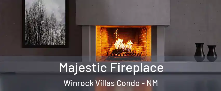 Majestic Fireplace Winrock Villas Condo - NM