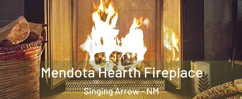 Mendota Hearth Fireplace Singing Arrow - NM