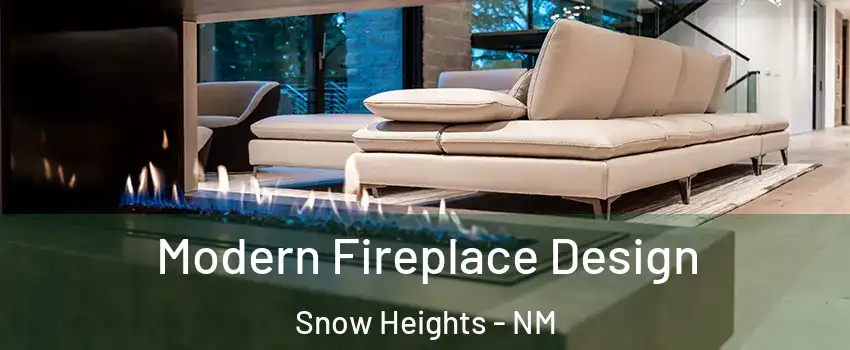 Modern Fireplace Design Snow Heights - NM