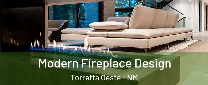 Modern Fireplace Design Torretta Oeste - NM