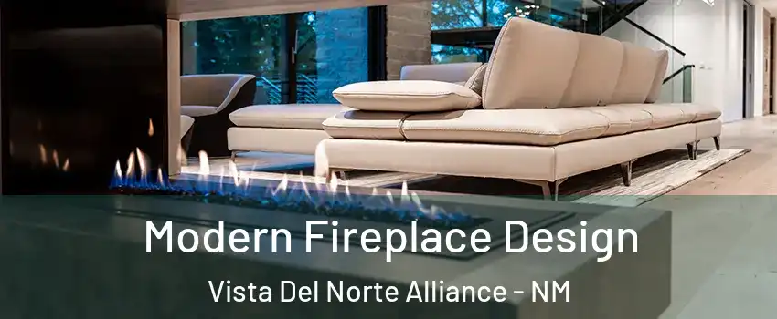 Modern Fireplace Design Vista Del Norte Alliance - NM