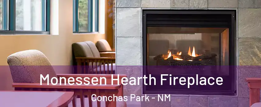 Monessen Hearth Fireplace Conchas Park - NM