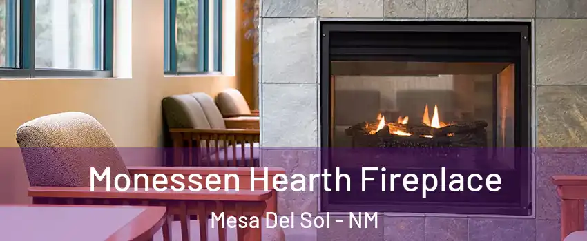 Monessen Hearth Fireplace Mesa Del Sol - NM