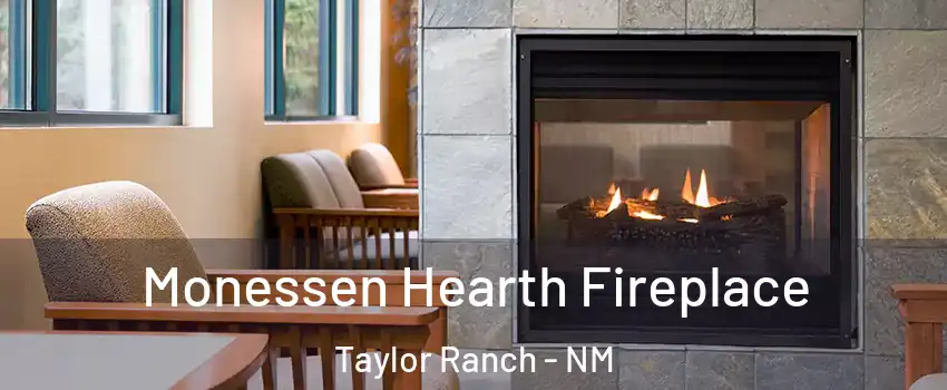 Monessen Hearth Fireplace Taylor Ranch - NM