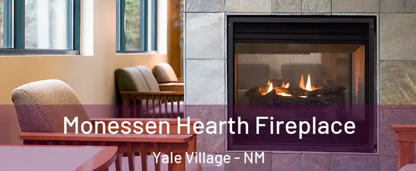 Monessen Hearth Fireplace Yale Village - NM