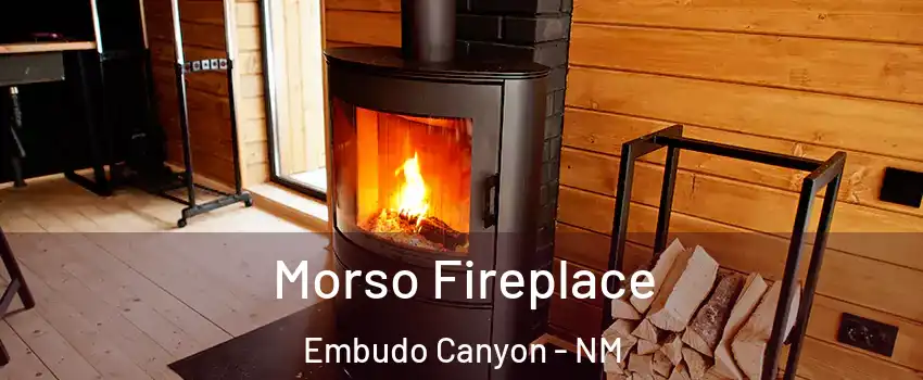 Morso Fireplace Embudo Canyon - NM