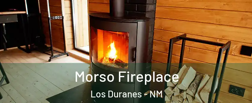 Morso Fireplace Los Duranes - NM
