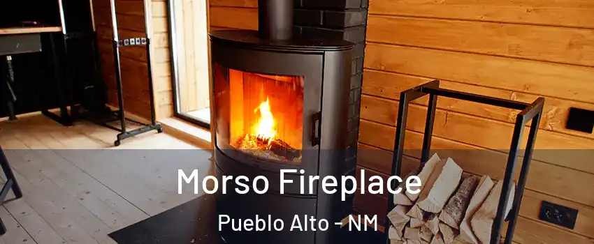 Morso Fireplace Pueblo Alto - NM