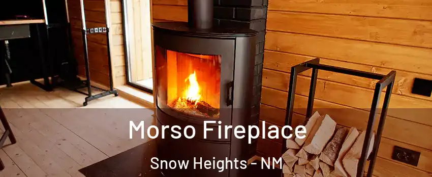 Morso Fireplace Snow Heights - NM
