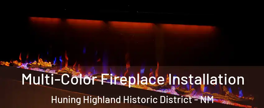 Multi-Color Fireplace Installation Huning Highland Historic District - NM