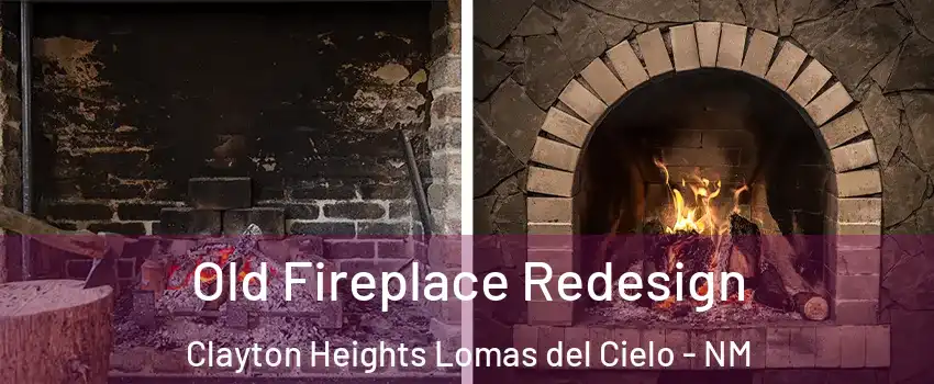 Old Fireplace Redesign Clayton Heights Lomas del Cielo - NM