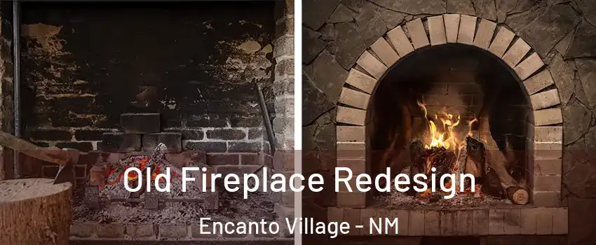 Old Fireplace Redesign Encanto Village - NM