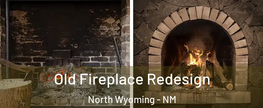 Old Fireplace Redesign North Wyoming - NM