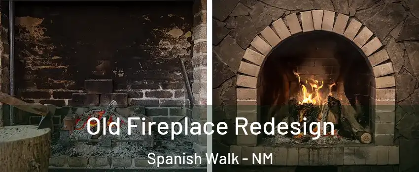 Old Fireplace Redesign Spanish Walk - NM