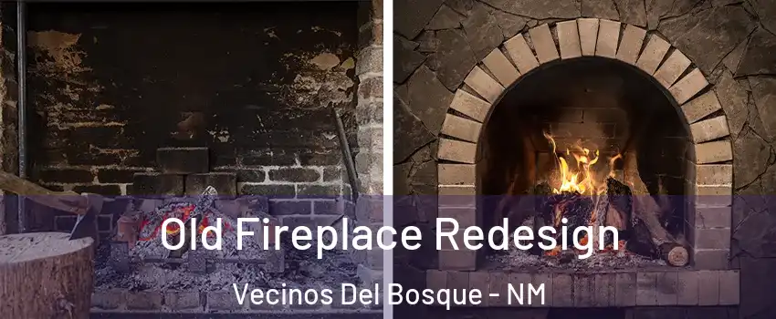 Old Fireplace Redesign Vecinos Del Bosque - NM