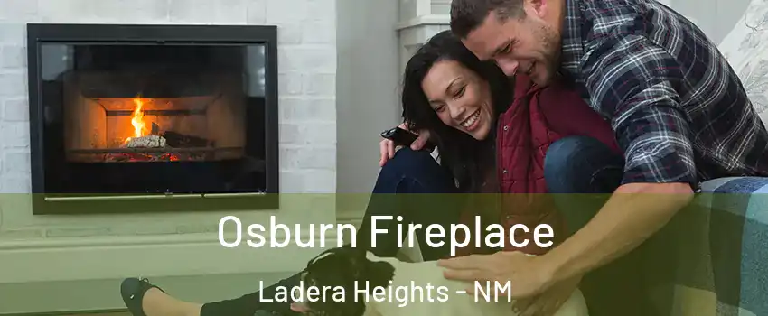 Osburn Fireplace Ladera Heights - NM