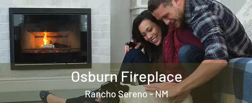 Osburn Fireplace Rancho Sereno - NM