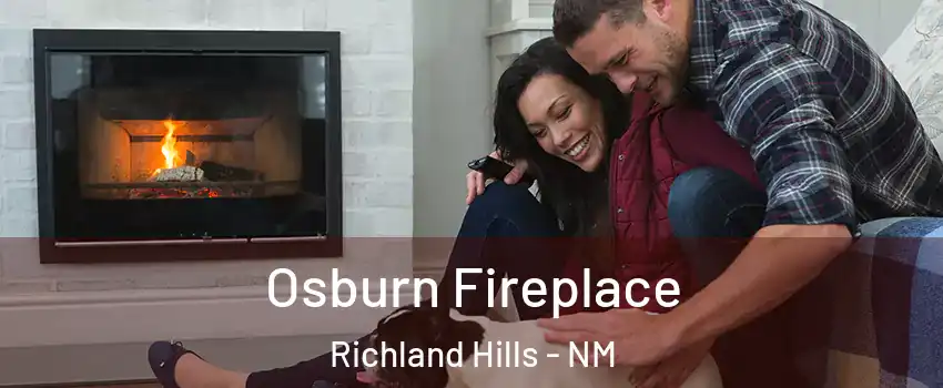 Osburn Fireplace Richland Hills - NM