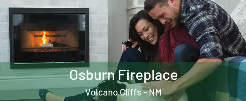 Osburn Fireplace Volcano Cliffs - NM