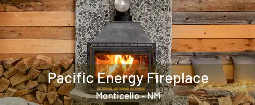 Pacific Energy Fireplace Monticello - NM