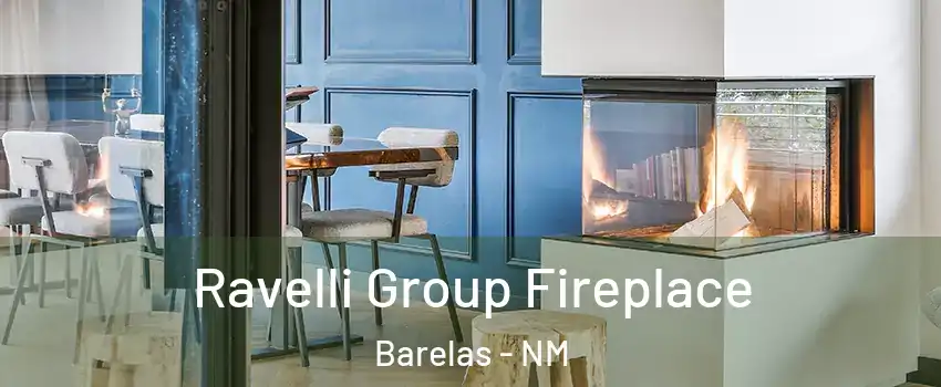 Ravelli Group Fireplace Barelas - NM