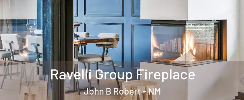 Ravelli Group Fireplace John B Robert - NM