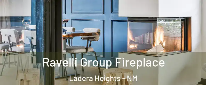 Ravelli Group Fireplace Ladera Heights - NM