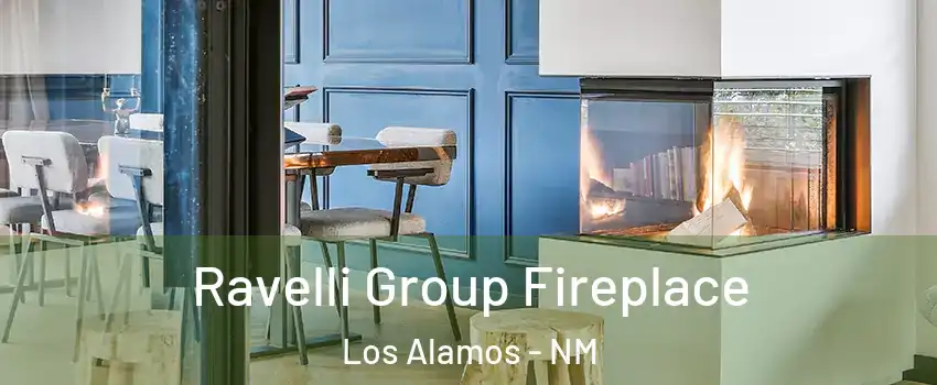 Ravelli Group Fireplace Los Alamos - NM