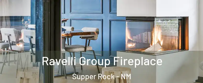Ravelli Group Fireplace Supper Rock - NM