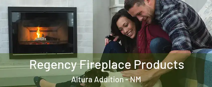 Regency Fireplace Products Altura Addition - NM