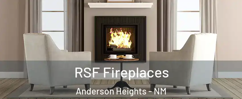 RSF Fireplaces Anderson Heights - NM