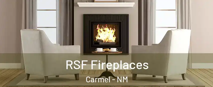 RSF Fireplaces Carmel - NM