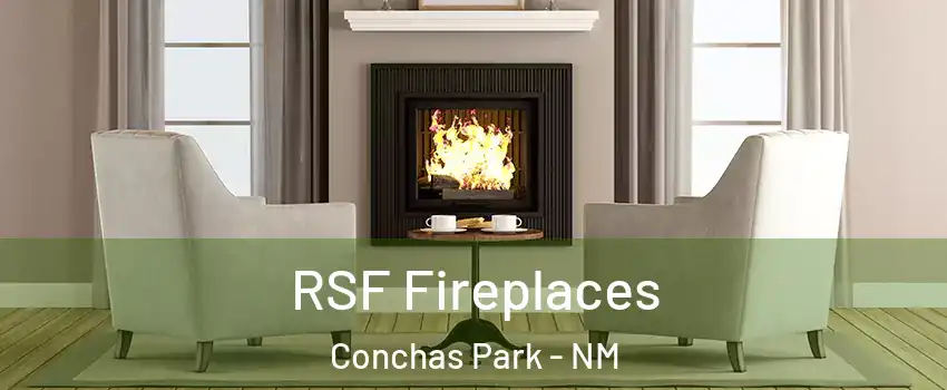 RSF Fireplaces Conchas Park - NM
