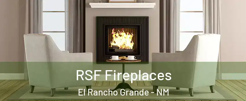 RSF Fireplaces El Rancho Grande - NM
