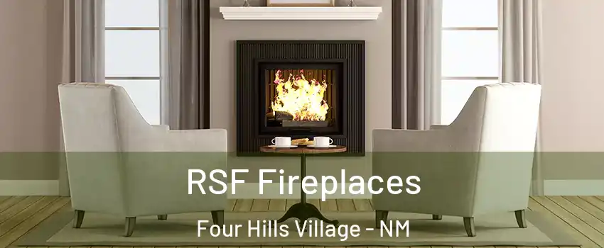 RSF Fireplaces Four Hills Village - NM