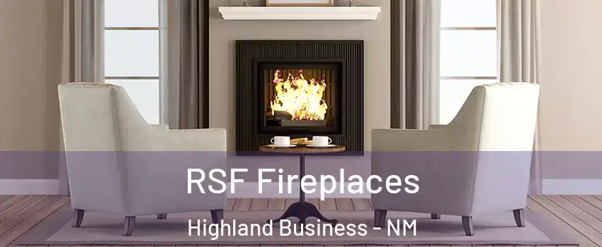 RSF Fireplaces Highland Business - NM