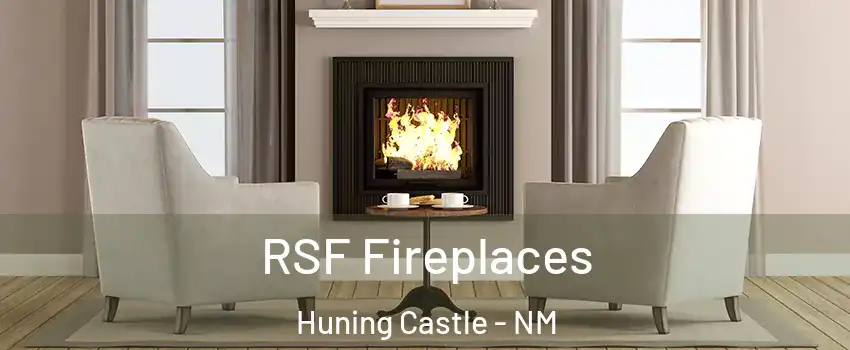 RSF Fireplaces Huning Castle - NM