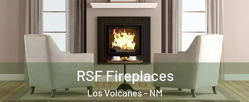RSF Fireplaces Los Volcanes - NM