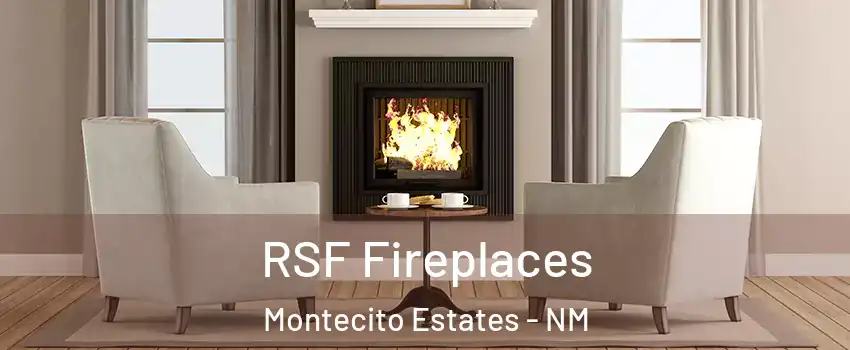 RSF Fireplaces Montecito Estates - NM