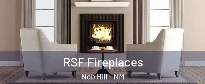 RSF Fireplaces Nob Hill - NM