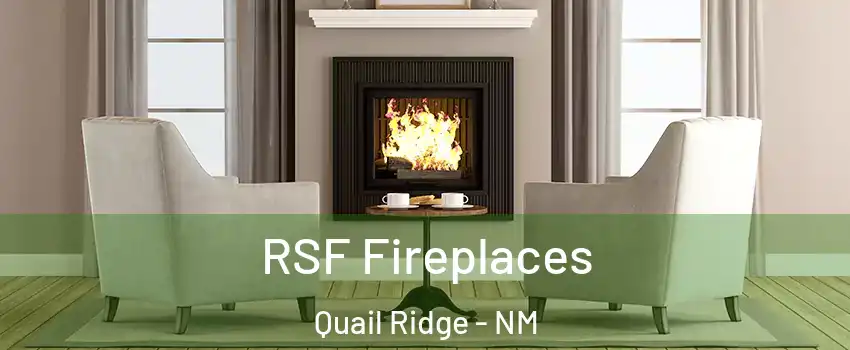 RSF Fireplaces Quail Ridge - NM