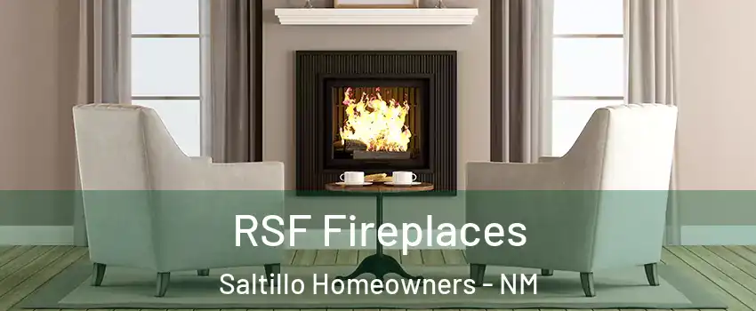 RSF Fireplaces Saltillo Homeowners - NM