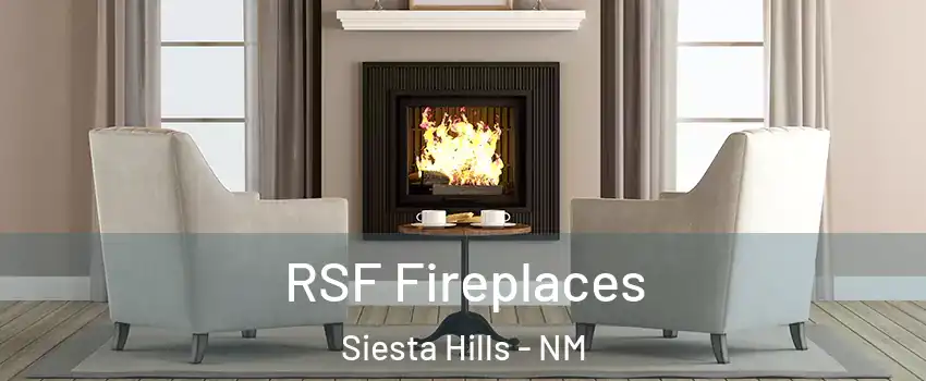 RSF Fireplaces Siesta Hills - NM