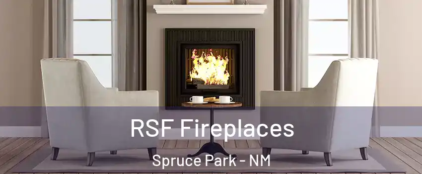 RSF Fireplaces Spruce Park - NM