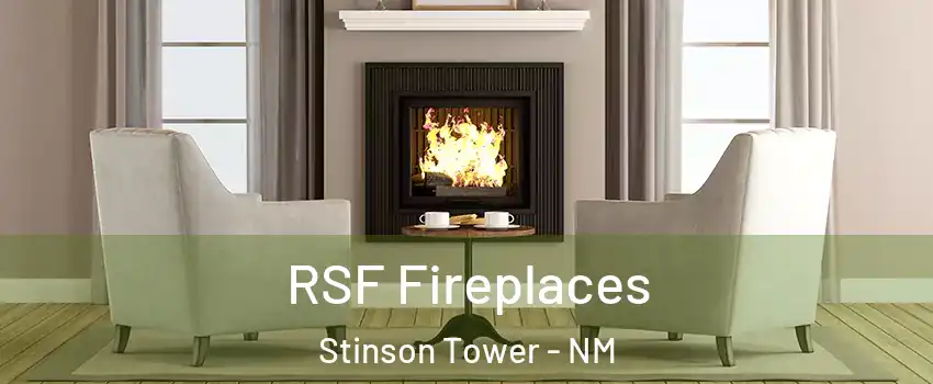 RSF Fireplaces Stinson Tower - NM